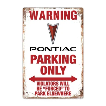 Figyelmeztetés Pontiac Parkolás Csak a Régi Garázs Adóazonosító Jel Automatikus Autó, Motorkerékpár jel, Bár, Klub, Kávézó, Fali Dekor Farm Art Dekor 1