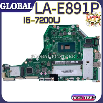 KEFU az ACER laptop alaplap ACER Aspire A515 A515-51 A315-53 alaplap alaplap teszt OK LA-E891P I5 CPU-7200U 1