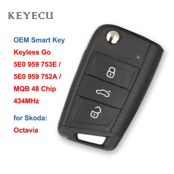 Keyecu Kulcsnélküli Menj Okos Távirányító Autós kulcstartó 434MHz MQB 48 Chip Skoda Octavia FCC ID: 5E0 959 753E, 5E0 959 752A